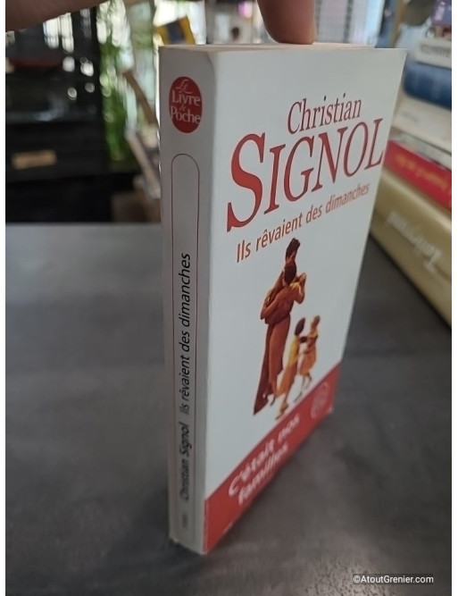 Ils rêvaient des dimanches - Christian Signol