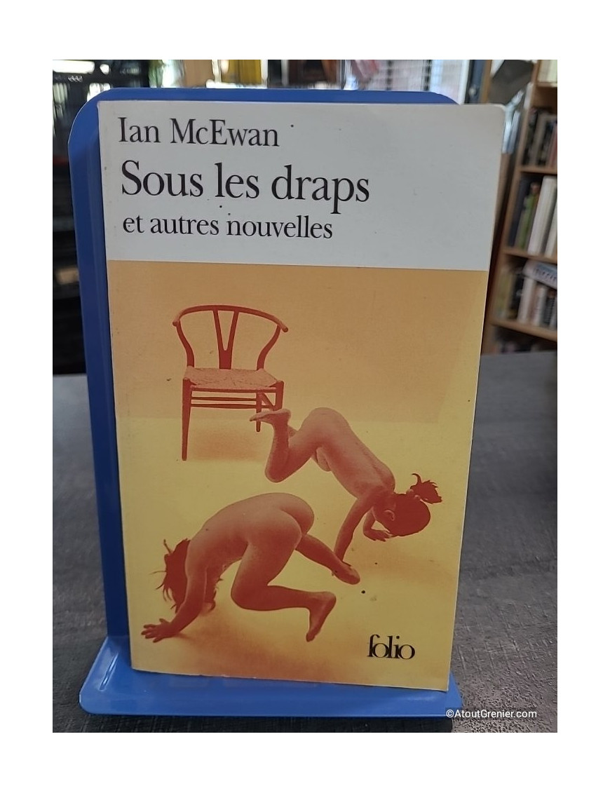 Sous les draps et autres nouvelles - Ian McEwan