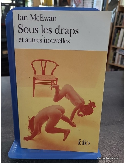 Sous les draps et autres nouvelles - Ian McEwan
