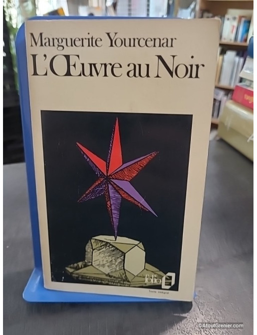 L'Oeuvre au noir - Marguerite Yourcenar