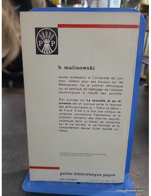 La Sexualité et sa répression dans les sociétés primitives - Bronislaw Malinowski