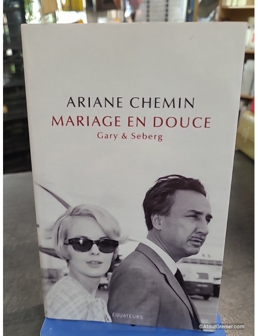 Mariage en douce - Gary & Seberg - Ariane Chemin