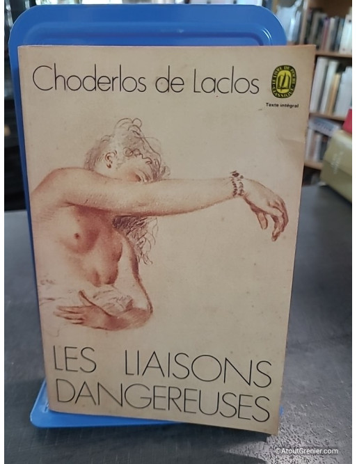 Les Liaisons dangereuses - Choderlos de Laclos