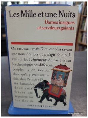 Les Mille Et Une Nuits Tome 1 : Dames Insignes Et Serviteurs Galants - René R. Khawam