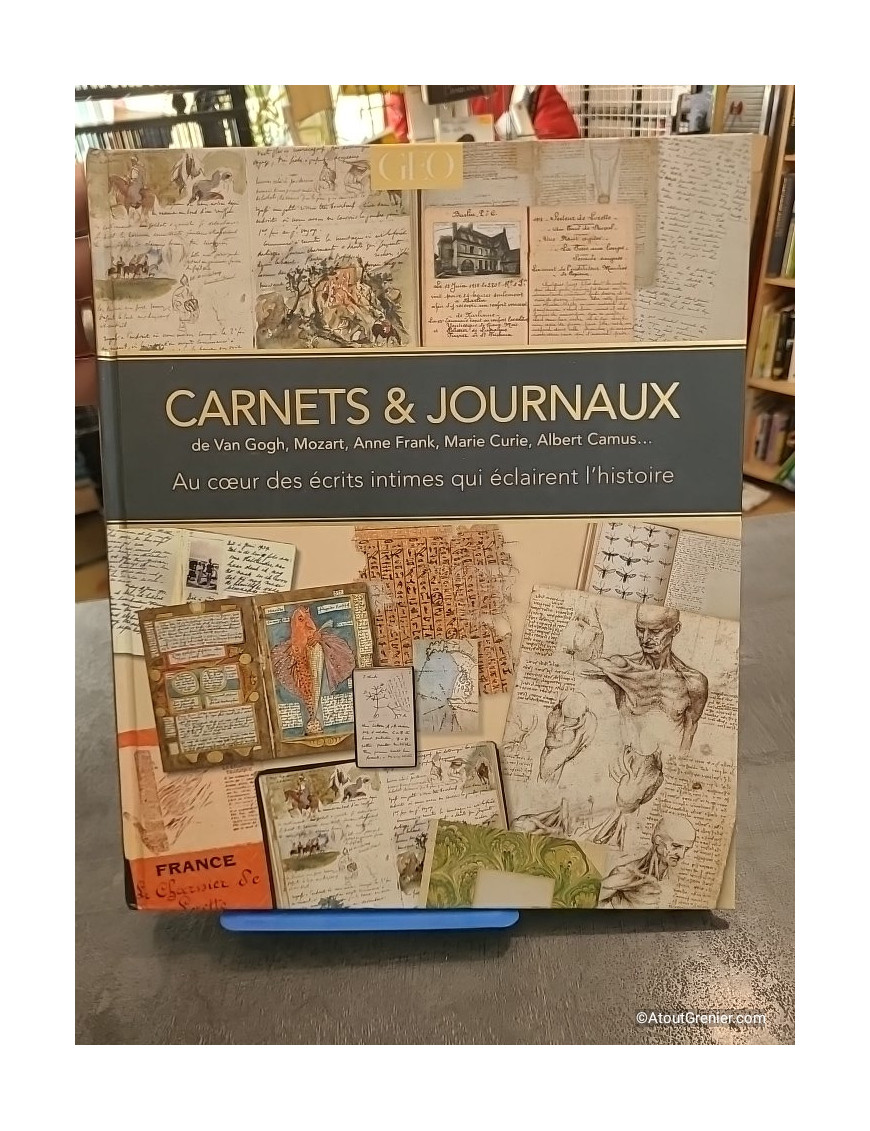 Carnets & journaux de Van Gogh, Mozart, Anne Frank, Marie Curie, Albert Camus...