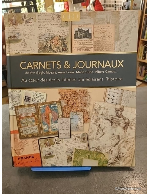Carnets & journaux de Van Gogh, Mozart, Anne Frank, Marie Curie, Albert Camus...