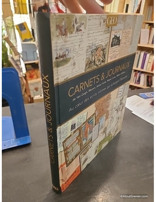 Carnets & journaux de Van Gogh, Mozart, Anne Frank, Marie Curie, Albert Camus...