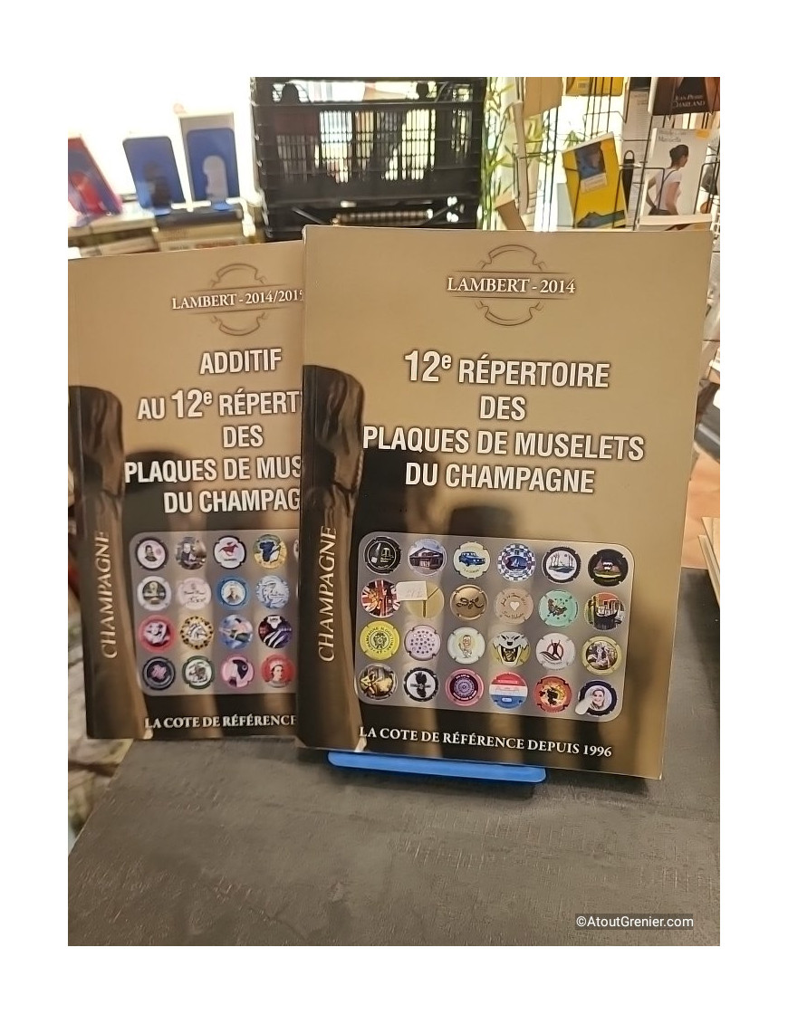 Lot Lambert Répertoire des plaques de muselets du champagne Côte Argus 2014 et 2015