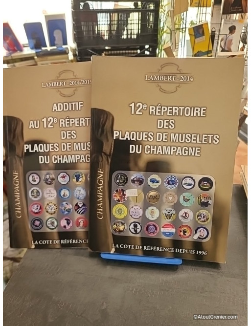 Lot Lambert Répertoire des plaques de muselets du champagne Côte Argus 2014 et 2015