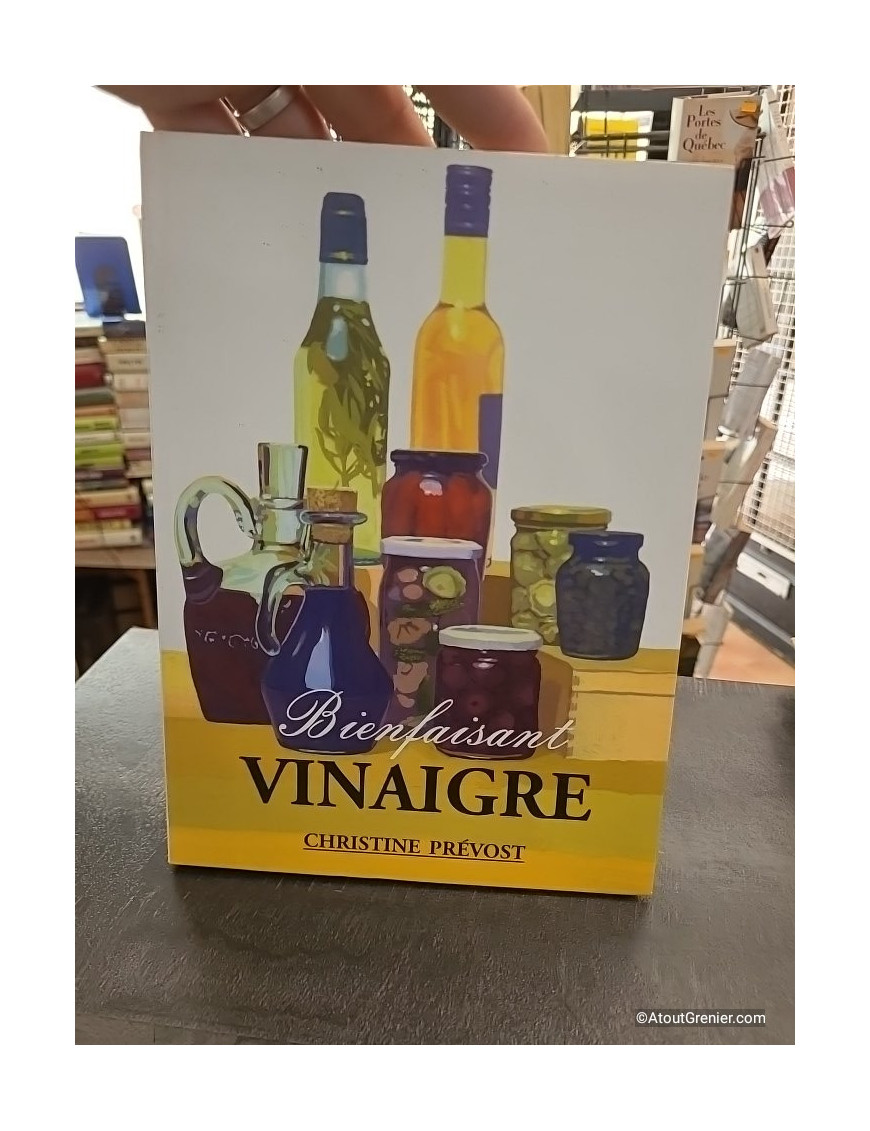 Bienfaisant vinaigre - Prevost Chrisitne