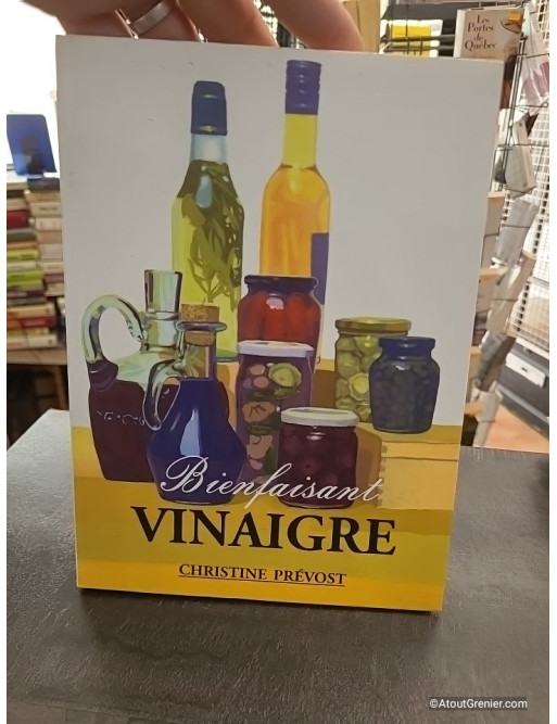 Bienfaisant vinaigre - Prevost Chrisitne