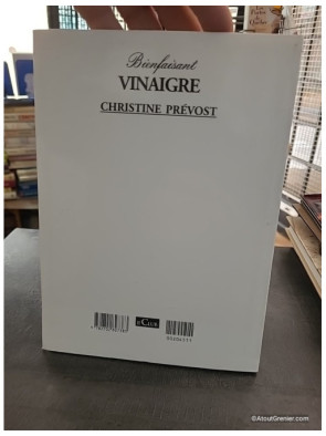 Bienfaisant vinaigre - Prevost Chrisitne