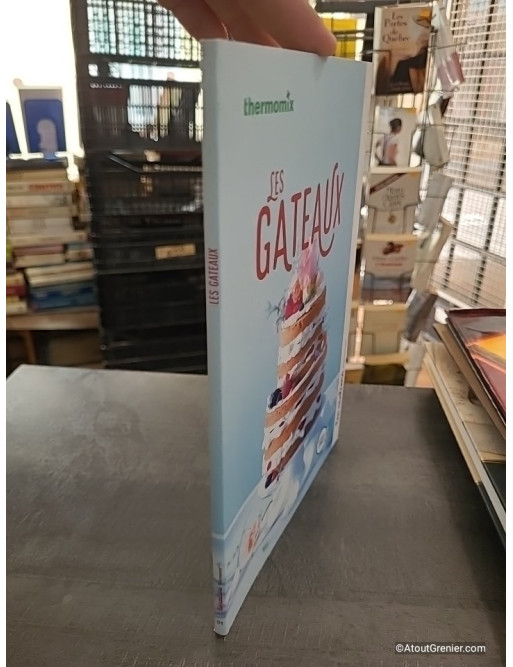 Les Gâteaux - Collection Les Ateliers Thermomix - Thermomix