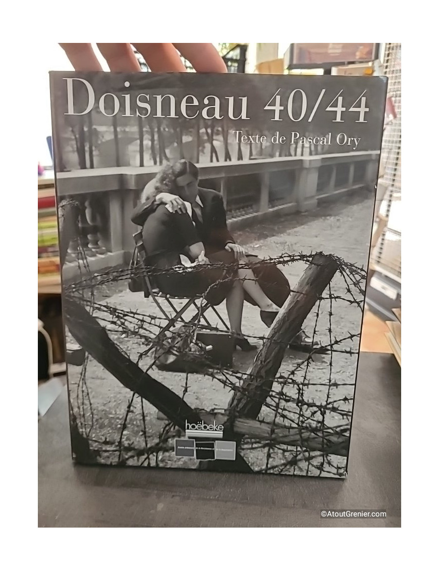 Doisneau 40-44 - Pascal Ory et Robert Doisneau