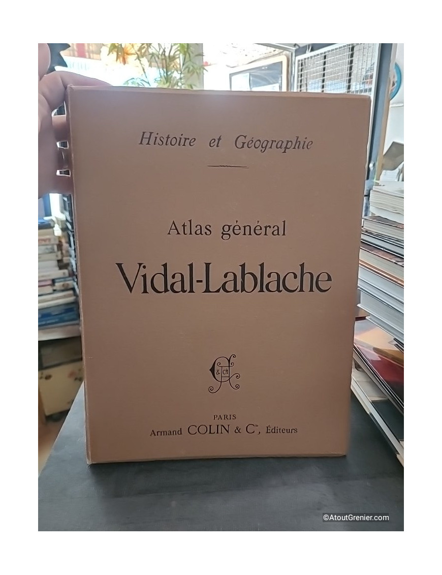 Histoire et géographie - Atlas général Vidal-Lablache 1897