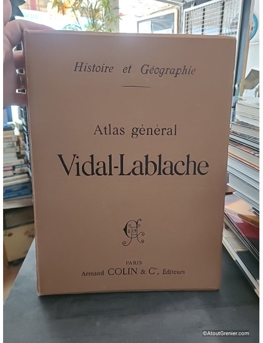 Histoire et géographie - Atlas général Vidal-Lablache 1897