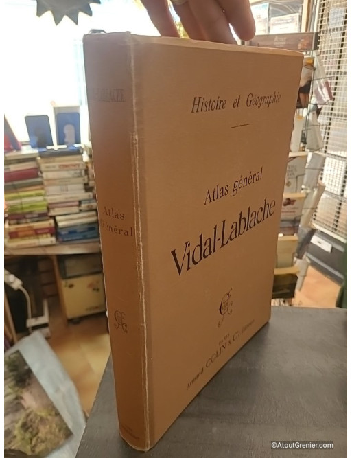 Histoire et géographie - Atlas général Vidal-Lablache 1897