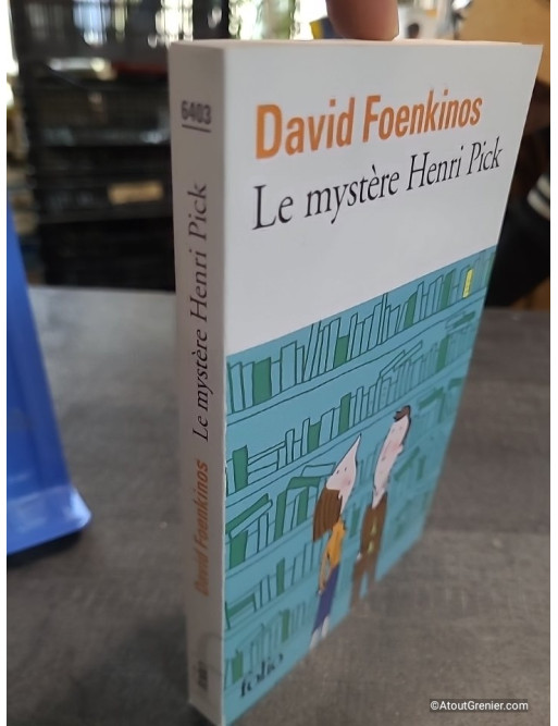 Le mystère Henri Pick - David Foenkinos
