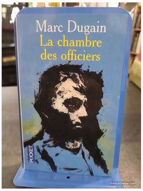 La Chambre des officiers - Marc Dugain
