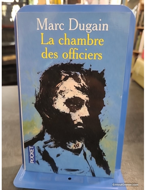 La Chambre des officiers - Marc Dugain