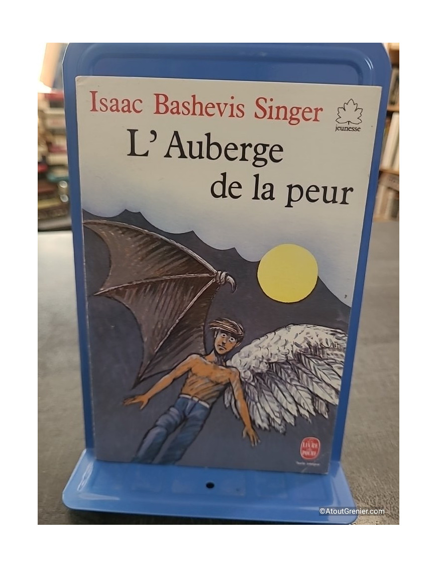 L'Auberge de la peur suivi de Seul dans la forêt sauvage - Isaac Bashevis Singer