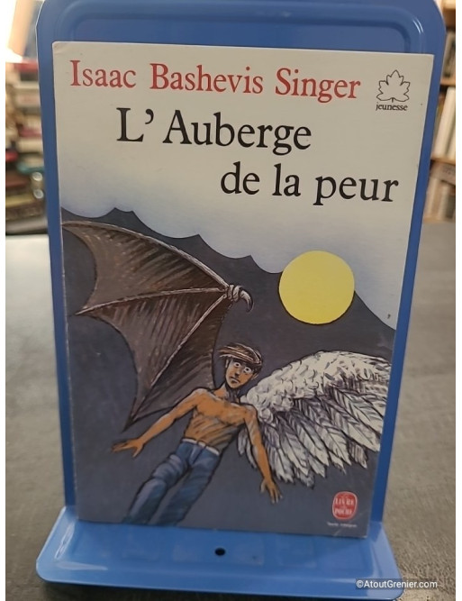L'Auberge de la peur suivi de Seul dans la forêt sauvage - Isaac Bashevis Singer