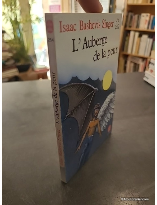 L'Auberge de la peur suivi de Seul dans la forêt sauvage - Isaac Bashevis Singer