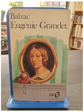 Eugénie Grandet - Honoré de Balzac