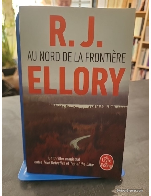 Au Nord de la frontière - R. J. Ellory