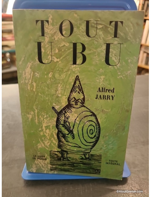 Tout Ubu - Alfred Jarry