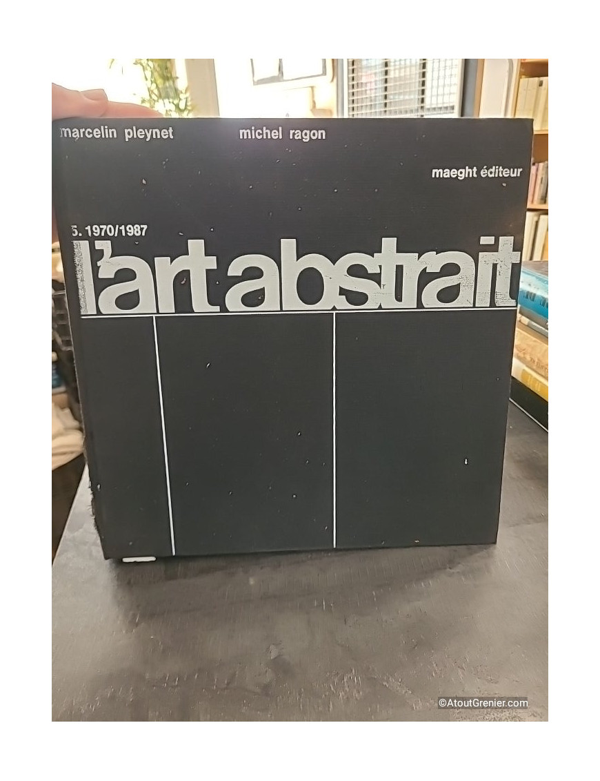 L'Art Abstrait - Michel Ragon et Marcelin Pleynet