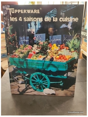 Tupperware les 4 saisons de la cuisine