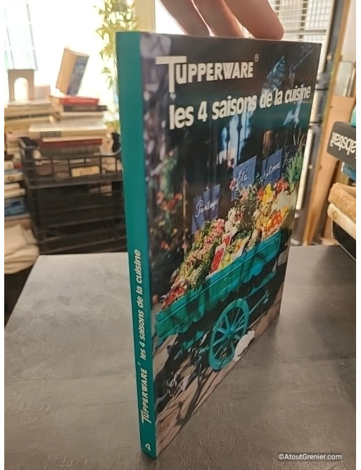 Tupperware les 4 saisons de la cuisine