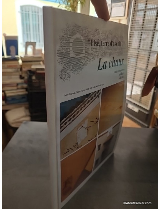 La chaux. mise en oeuvre, enduits, décors - Jacky Jeannet