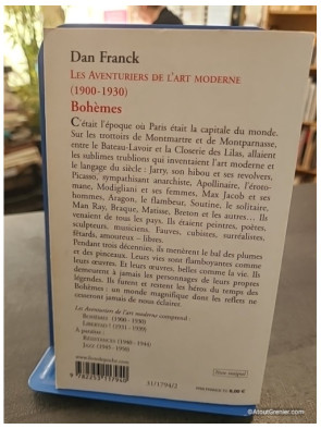 Bohèmes - Les Aventures de l'Art moderne 1900-1930 - Dan Franck