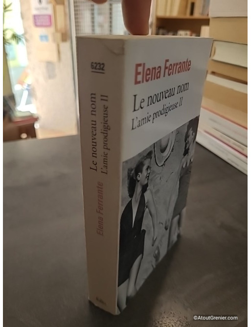 L'amie prodigieuse Tome 2 - Le nouveau nom - Elena Ferrante