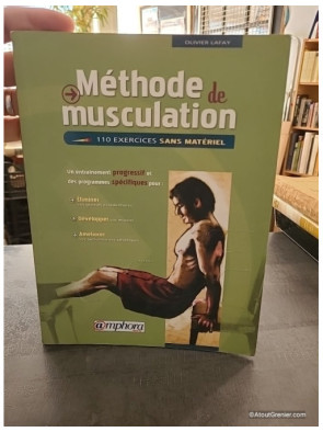 Méthode de musculation - 110 Exercices Sans Matériel - Olivier Lafay