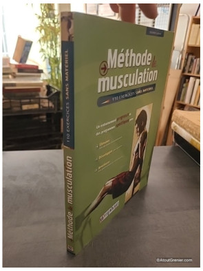 Méthode de musculation - 110 Exercices Sans Matériel - Olivier Lafay