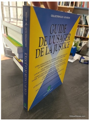 Guide de l'usager de la justice - Christian Jouin et Jacqueline Lucas