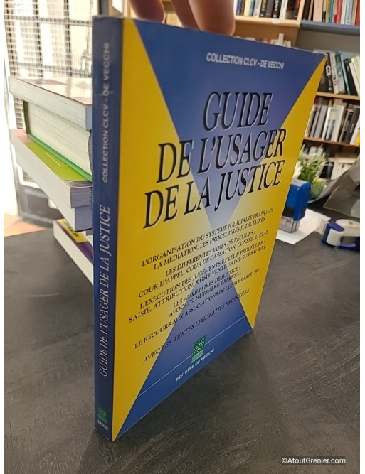 Guide de l'usager de la justice - Christian Jouin et Jacqueline Lucas