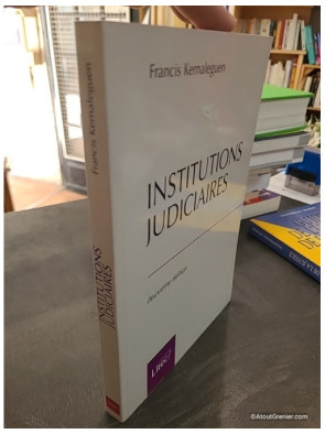 Institutions Judiciaires - Francis Kernaleguen