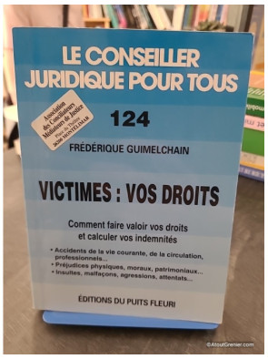 Victimes, tous vos droits - Frédérique Guimelchain