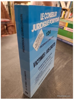 Victimes, tous vos droits - Frédérique Guimelchain