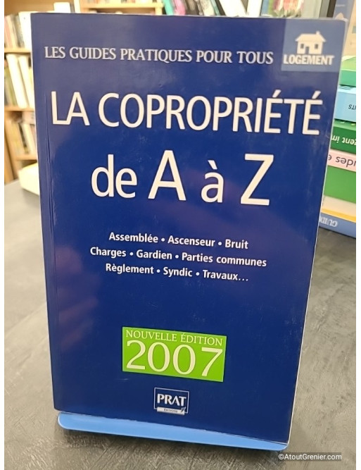 La copropriété de A à Z - Sylvie Dibos-Lacroux et Emmanuèle Vallas-Lenerz