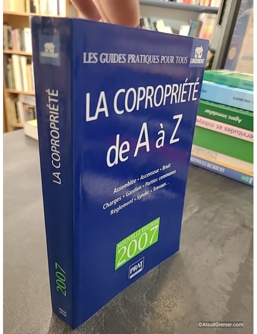 La copropriété de A à Z - Sylvie Dibos-Lacroux et Emmanuèle Vallas-Lenerz