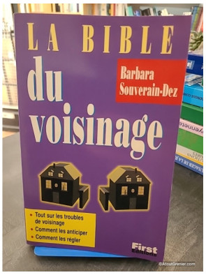 La bible du voisinage - Barbara Souverain-Dez