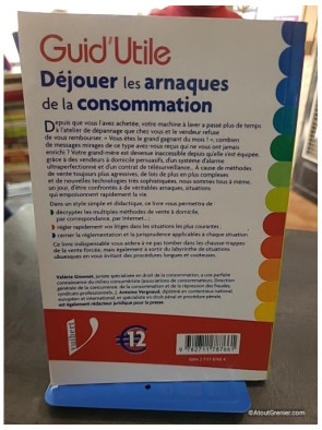 Dejouer Les Arnaques De La Consommation - Valérie Gionnet et Antoine Vergnaud