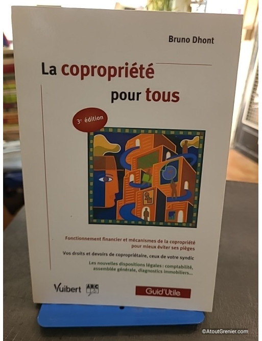 La copropriété pour tous - Bruno Dhont