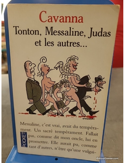 Tonton, Messaline, Judas et les autres - Cavanna