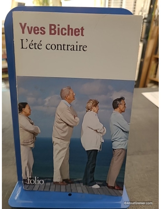 L'été contraire - Yves Bichet